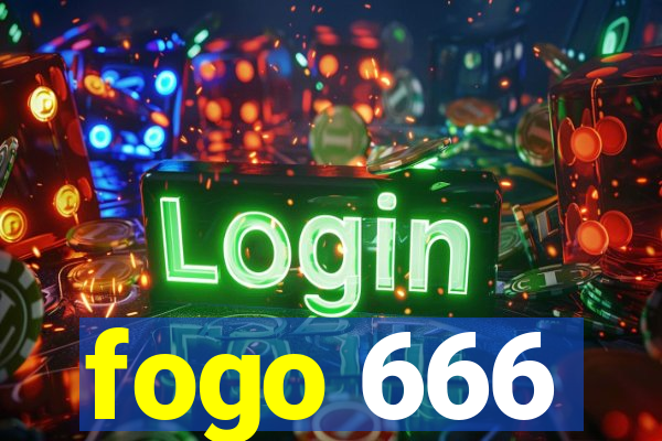 fogo 666